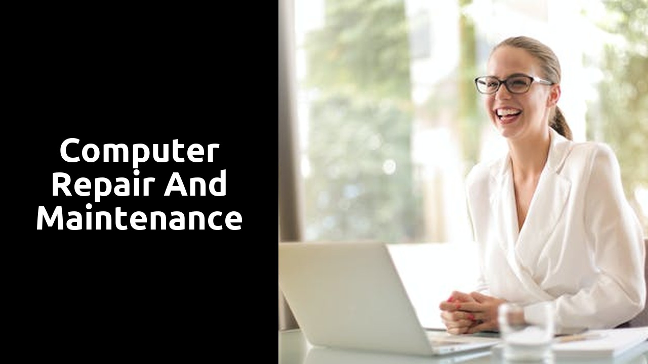 Computer Repair and Maintenance
